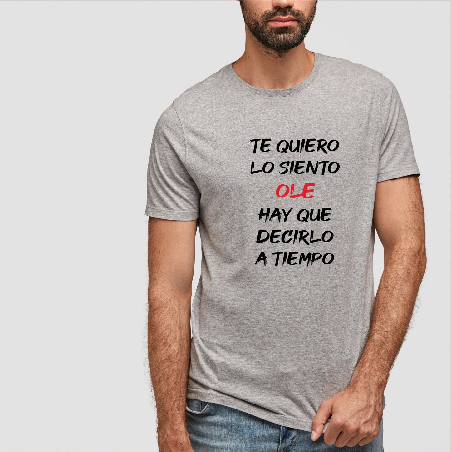 Camiseta Te quiero Lo siento ole