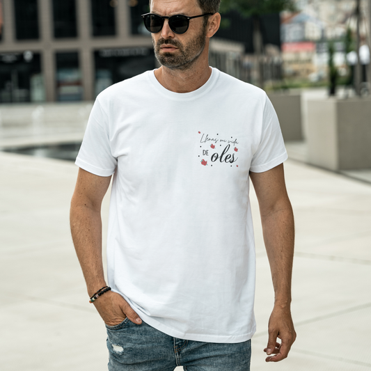 Camiseta Llenas mi vida de Oles logo pequeño