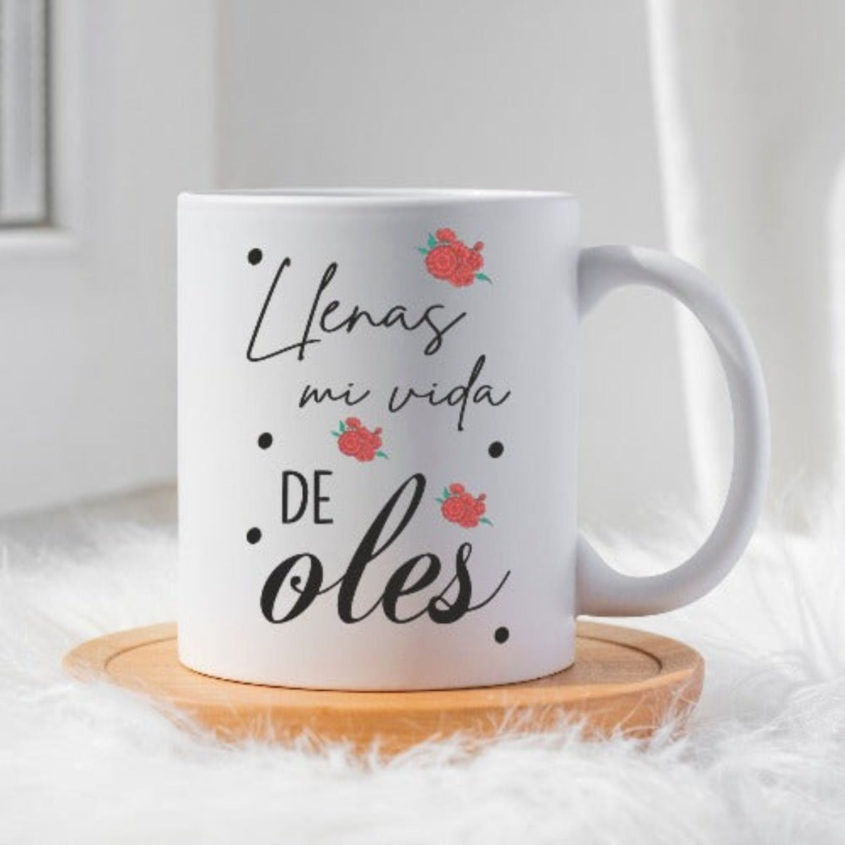 Taza Llenas mi vida de oles