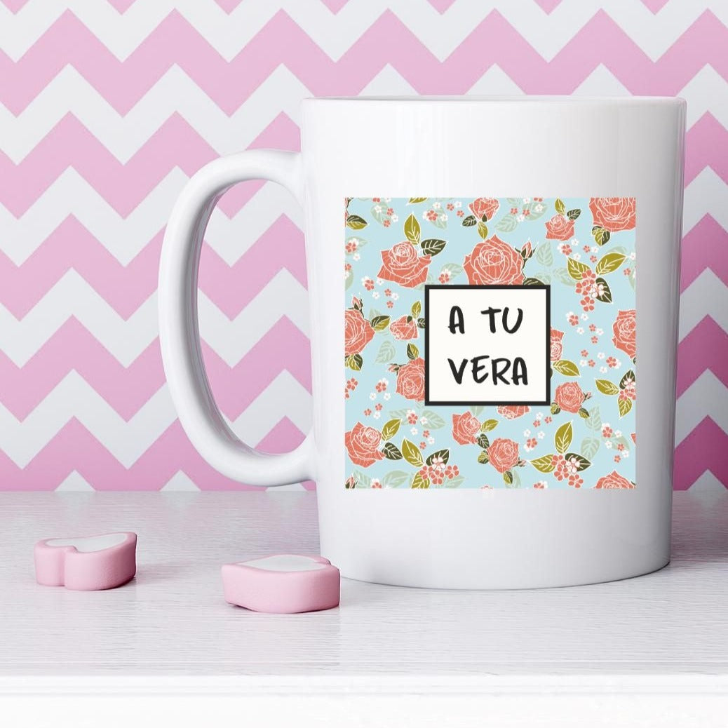 Taza A tu vera