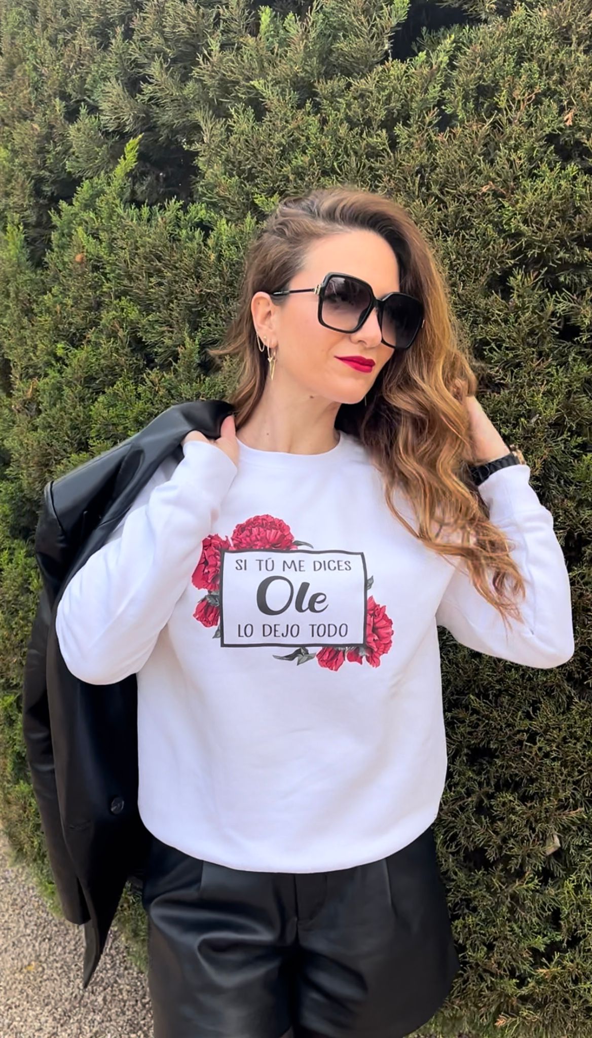 Sudadera Si tú me dices Ole lo dejo todo